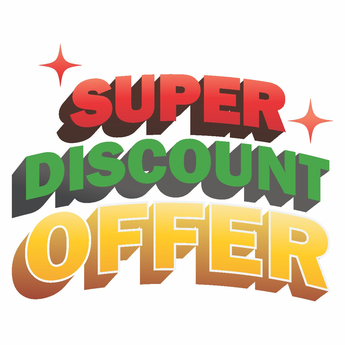 SUPER DISCOUNT OFFER